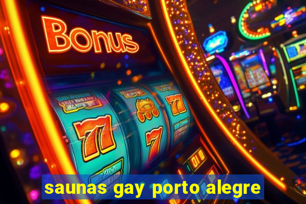 saunas gay porto alegre